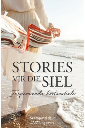 Stories vir die siel: Inspirerende kortverhale