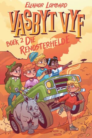Vasbyt Vyf: Boek 2 – die renosterhelde