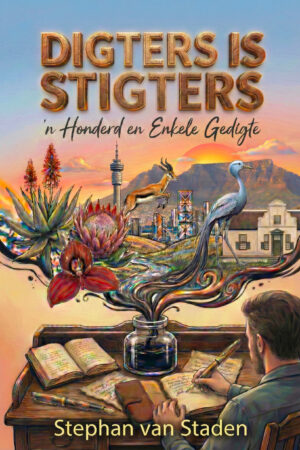 Digters is stigters: ’n Honderd en enkele gedigte